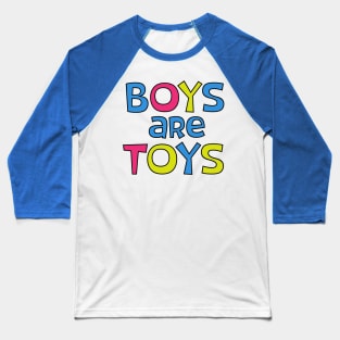 Boys Are Toys Baseball T-Shirt